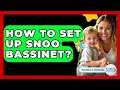 How To Set Up Snoo Bassinet - Raising A Toddler