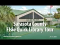 Sarasota County Elsie Quirk Library Tour