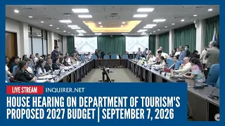 LIVE: House hearing on Department of Tourism's proposed 2027 budget | September 7, 2026