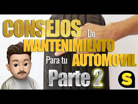Consejos de mantenimiento para tu vehículo. PARTE 2*