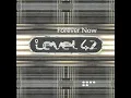 Love in a Peaceful World - Level 42