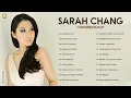 Download Lagu Sarah Chang Greatest Hits   Best Of Sarah Chang Collection   Best Instrumental Violin Music 2021