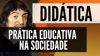 PRÁTICA EDUCATIVA NA SOCIEDADE- DIDÁTICA 03