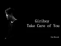 Giriboy - Take Care of You