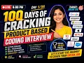 100 Days of Cracking Product-Based Coding Interviews Day DSA LeetCode LIVE 8 PM