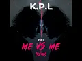 Me Vs Me Pt. 2 (Remix)