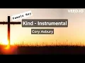 "Kind" by Cory Asbury - instrumental / karaoke in female / higher key with lyrics