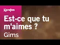 Download Lagu Karaoke Est-ce que tu m'aimes ? - Gims *