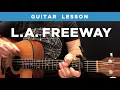 🎸 "LA Freeway" guitar lesson (w/ intro fingerpicking riff) by Guy Clark