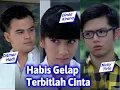Lagu Habis Gelap Terbitlah Cinta. FTV Dinda Kirana, Nicky Tirta \u0026 Ditmar Hadi