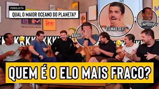 QUAL O ELO MAIS FRACO?