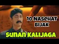 Download Lagu 10 Nasehat Bijak Sunan Kalijaga - Wali Songo
