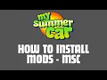 How To Install Mods 2025 My Summer Car