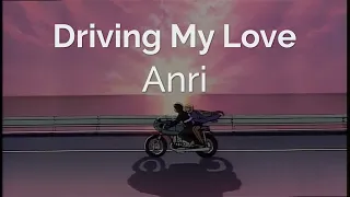 Download Anri - Driving My Love | Romaji/English Lyrics MP3