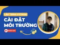Huong dan cai dat Python Bai 5 Lap trinh Python Co ban Tu hoc lap trinh