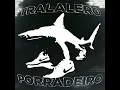 TRALALERO PORRADEIRO (Slowed)