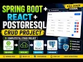 Spring Boot React PostgreSQL CRUD Full Stack Project Java Full Stack Tutorial