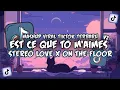 DJ EST CE QUE TU M AIMES X STEREO LOVE X ON THE FLOOR X SOUND KEHANCURAN FULL SONG 2025
