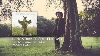 The Waterboys Long Strange Golden Road 