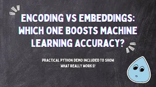Feature Engineering Encoding vs Embedding Comprehensive Guide