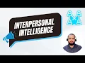 Unpacking Interpersonal Intelligence A Deep Dive into Learning Styles