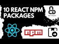10 NPM packages all React developers should know and use