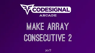 Make Array Consecutive 2 Codesignal Solutions