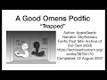 Good Omens Podfic Trapped by AppleSeeds