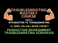 1 Troubleshooting Mastery Course Introduction to Network Troubleshooting - Part 1