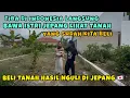 Lagu sampai di Indonesia langsung cek tanah hasil nguli di jepang