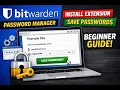 Bitwarden Password Manager Setup 2026 Install Extension Save Passwords Fast