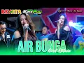 Download Lagu AIR BUNGA - AUREL OKTAVIA NEW REVATA LIVE GUTEAN RT07 - PASURUAN_DHEHAN PRO AUDIO