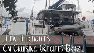 10 Thoughts on Cruising (Recife) Brazil