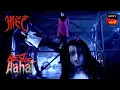 Download Lagu ভুতুড়ে ঘড়ি - Best Of Aahat - আহাত - Full Episode
