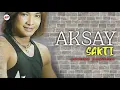 Lagu Aksay - Sakti (Official Audio)