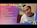 Download Lagu PLAYLIST RONY PARULIAN FULL ALBUM 2025 POPULER