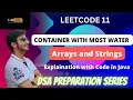 LeetCode 11 Solution in Java Container With Most Water Arrays Two Pointers DSA Placement Series