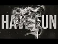 tonyrogue - Have Fun