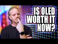 Are OLED Panels finally worth it