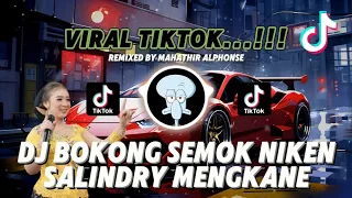 dj bokong semok niken salindry viral tiktok mengkane new remix 2025 