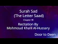 Download Lagu Surah Sad (The Letter Saad) Mohmoud Khalil Al-Hussary  Quran Recitation