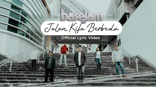 Download BASE JAM - Jalan Kita Berbeda ( Official Lyric Video ) MP3