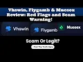 Vhswin Flygamb Muesex Reviews Real or Scam Platforms