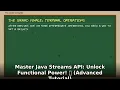 Java Streams API Masterclass Unlock Functional Power Advanced Techniques
