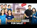 Download Lagu WE ARE SELLING SISTROLOGY HOUSE? 💔 | New Luxury Ghar Khud Banaye Gy 😍 | Our Emotional Memories 😭