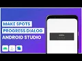Create Custom Alert Progress Dialog in Android Studio