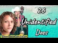 26 Unidentified John Jane Does Including 3 NEVER BEFORE SEEN