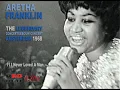 Aretha Franklin - Live at Concertgebouw Amsterdam 1968 - I Never Loved A Man The Way I Love You
