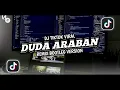 Lagu DJ DUDA ARABAN FULL BASS REMIX BOOTLEG || DJ TIKTOK VIRAL TERBARU
