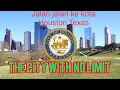 Jalan Sudut Houston. Kota Ruang Angkasa. Berjuluk Kota Seribu Resto di Amerika. The best city in USA